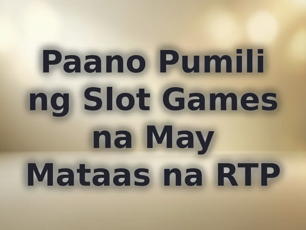 Slots RTP guide